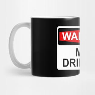 WARNING: MEN DRINKING Mug